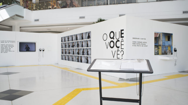 O QUE VOCÊ VÊ? (What do you see?) / Exhibition on Accessibility – Canoas, RS, Brazil. 2016.